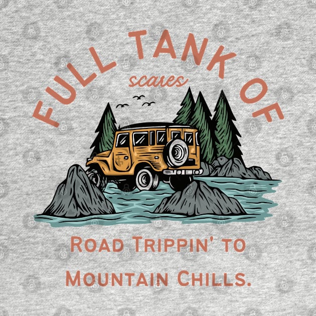 Full Tank of Scares: Road Trippin' to Mountain Chills. Halloweem, outdoors, camping, adventures by Project Charlie